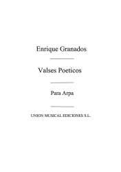 Valsos poeticos para arpa - Enrique Granados