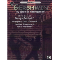 Gershwin - By Special Arrangement - Horn F - George Gershwin / Arr. Carl Strommen