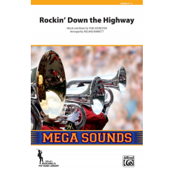 Rockin Down The Highway (m/b) -Tom Johnston / Arr.Roland Barrett