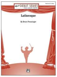 Latinesque (concert band) - Bruce Preuninger