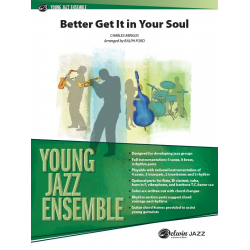 Better Get It In Your Soul (j/e) - Charles Mingus / Arr. Ralph Ford