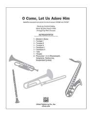 O Come* Let Us Adore Him - Brant Adams