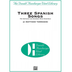 3 Spanish Songs (Sop & Wind Ens) - Matthew Tommasini