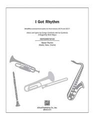 I Got Rhythm SoundPax - George Gershwin & Ira Gershwin / Arr. Mark Hayes
