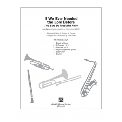 If We Ever Needed the Lord Before (We Sure Do Need Him Now) - Thomas A. Dorsey / Arr. Stan Pethel