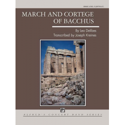 March and Cortege of Bacchus (c/band) -Leo Delibes / Arr.Joseph Kreines