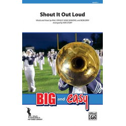 Shout It Loud (marching band) - Paul Stanley / Arr. Michael Story