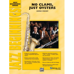 No Clams, Just Oysters (jazz ensemble) - George Vincent