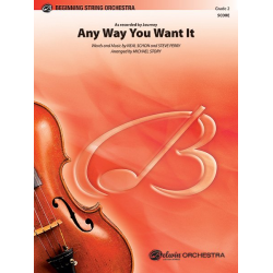 Any Way You Want It (s/o) - Neal Schon and Jonathan Cain Steve Perry [Journey] / Arr. Michael Story