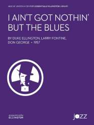 I Ain't Got Nothin' But the Blues (j/e) - Duke Ellington
