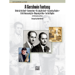 Gershwin Fantasy for Alto Saxophone and Piano -George Gershwin / Arr.Ralph Martino