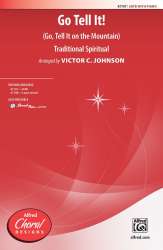 Go Tell It SATB - Traditional Spiritual / Arr. Victor C. Johnson