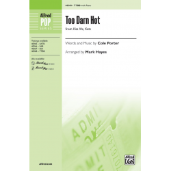 Too Darn Hot TTBB -Cole Albert Porter / Arr.Mark Hayes