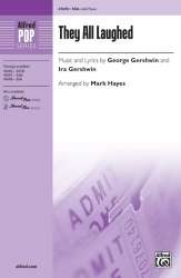 They All Laughed SSA - George Gershwin & Ira Gershwin / Arr. Mark Hayes