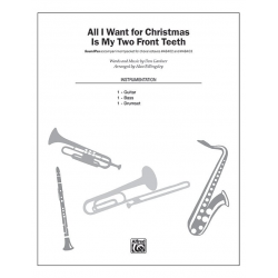 All I Want For Christmas Is My Two SPX -Don Gardner / Arr.Alan Billingsley