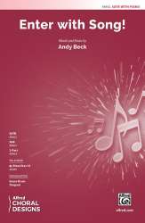 Enter With Song SATB - Andy Beck