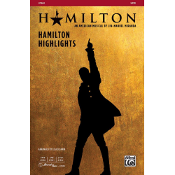 Hamilton Highlights SATB -Lin-Manuel Miranda