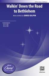 Walkin Down To Bethlehem/SSAA A Cap - Greg Gilpin