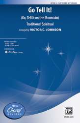 Go Tell It 3 PT MXD - Traditional Spiritual / Arr. Victor C. Johnson