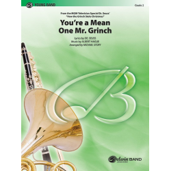 You're a Mean One* Mr, Grinch -Albert Hague / Arr.Michael Story