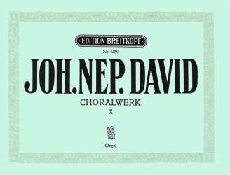 Choralwerk - Johann Nepomuk David