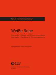 Weiße Rose (2. Fassung 1984/85) - Udo Zimmermann