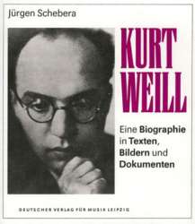 Kurt Weill 1900-1950 - Jürgen Schebera