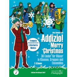Addizio!  Merry Christmas - Schülerausgabe (Trompete in C) - Jörg Sommerfeld