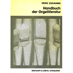 Handbuch der Orgelliteratur - Heinz Lohmann