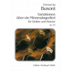 Variationen über ein Minnesängerlied op. 22 K 112 - Ferruccio Busoni
