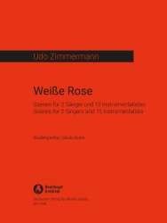 Weiße Rose (2. Fassung 1984/85) - Udo Zimmermann