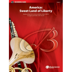 America: Sweet Land of Liberty -Samuel Francis Smith / Arr.Michael Story
