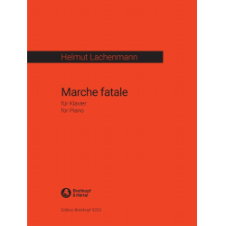 Marche fatale - Helmut Lachenmann