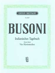 Indianisches Tagebuch. 1. Buch K 267 - Ferruccio Busoni