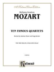Ten Famous Quartets* K, 387* 421* 428* 458* 464* 465* 499* 575* 589* 590 - Wolfgang Amadeus Mozart