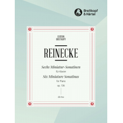 6 Miniatur-Sonatinen op. 136 - Carl Reinecke