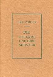 Die Gitarre und ihre Meister - Fritz Buek