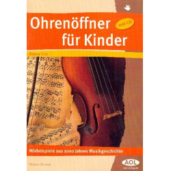 Ohrenöffner für Kinder (+CD) - Michael Bromm
