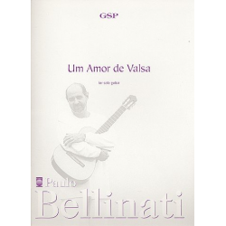 Um amor de valsa for solo guitar - Paulo Bellinati