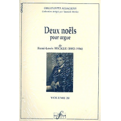 2 Noels pour orgue - René Louis Becker
