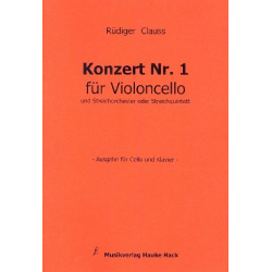 Konzert Nr.1 für Violoncello und Streichorchester (Streichquintett) - Rüdiger Clauss