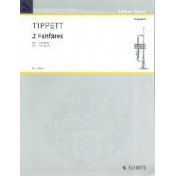 TWO FANFARES : FOR TRUMPETS - Michael Tippett