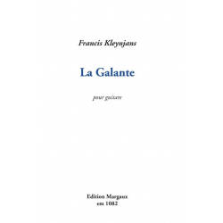La galante pour guitare - Francis Kleynjans