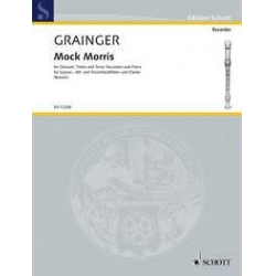MOCK MORRIS : FOR - Percy Aldridge Grainger