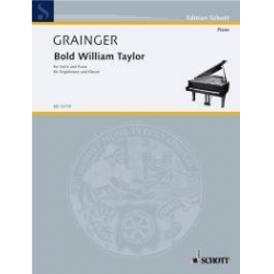 Bold William Taylor - Percy Aldridge Grainger