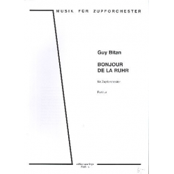 Bonjour de la Ruhr für Zupforchester - Guy Bitan