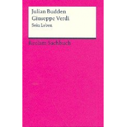 Giuseppe Verdi Sein Leben (broschiert) - Julian Budden