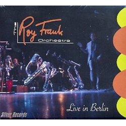 The Roy Frank Orchestra - Live in Berlin