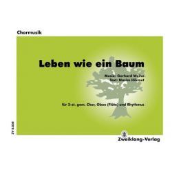 Leben wie ein Baum für gem Chor - Gerhard Weihe