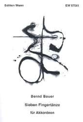 7 Fingertänze für Akkordeon - Bernd Bauer